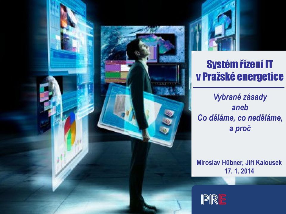 Co děláme, co neděláme, a proč