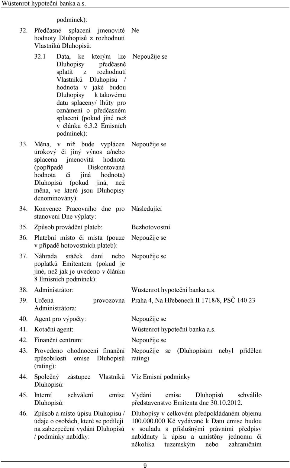 v článku 6.3.2 Emisních podmínek): 33.