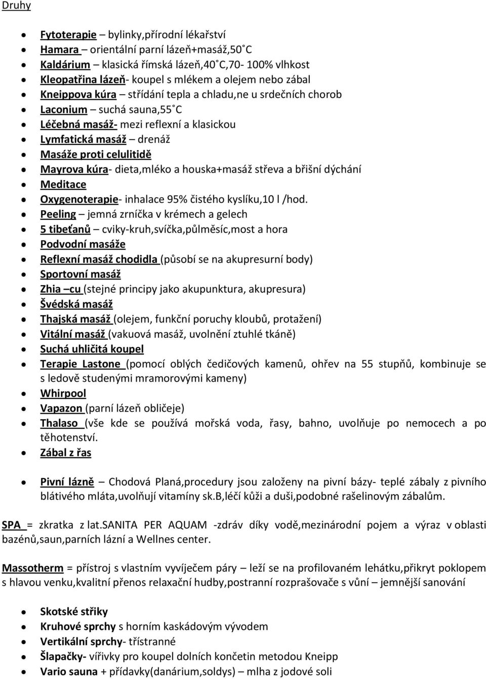 dieta,mléko a houska+masáž střeva a břišní dýchání Meditace Oxygenoterapie- inhalace 95% čistého kyslíku,10 l /hod.