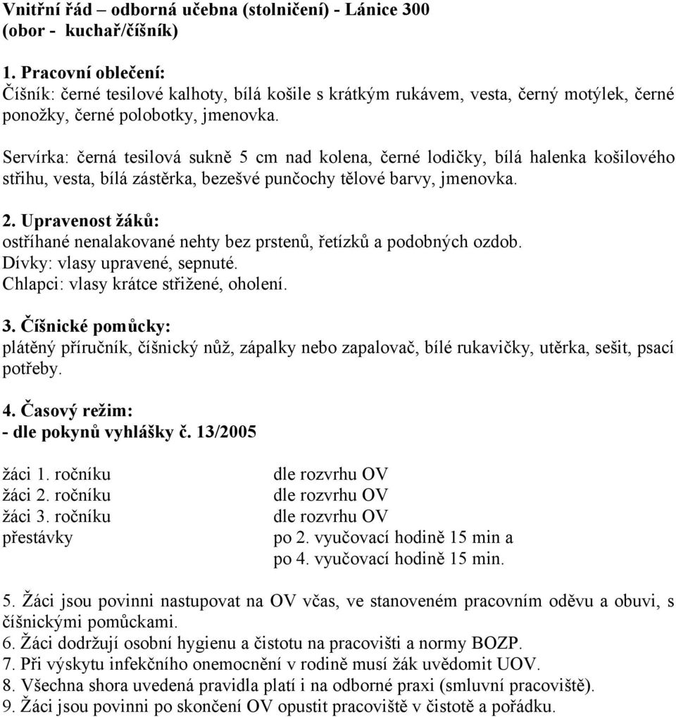 ŠKOLNÍ ŘÁD I. PRÁVA ŽÁKA. Žák má právo: - PDF Stažení zdarma