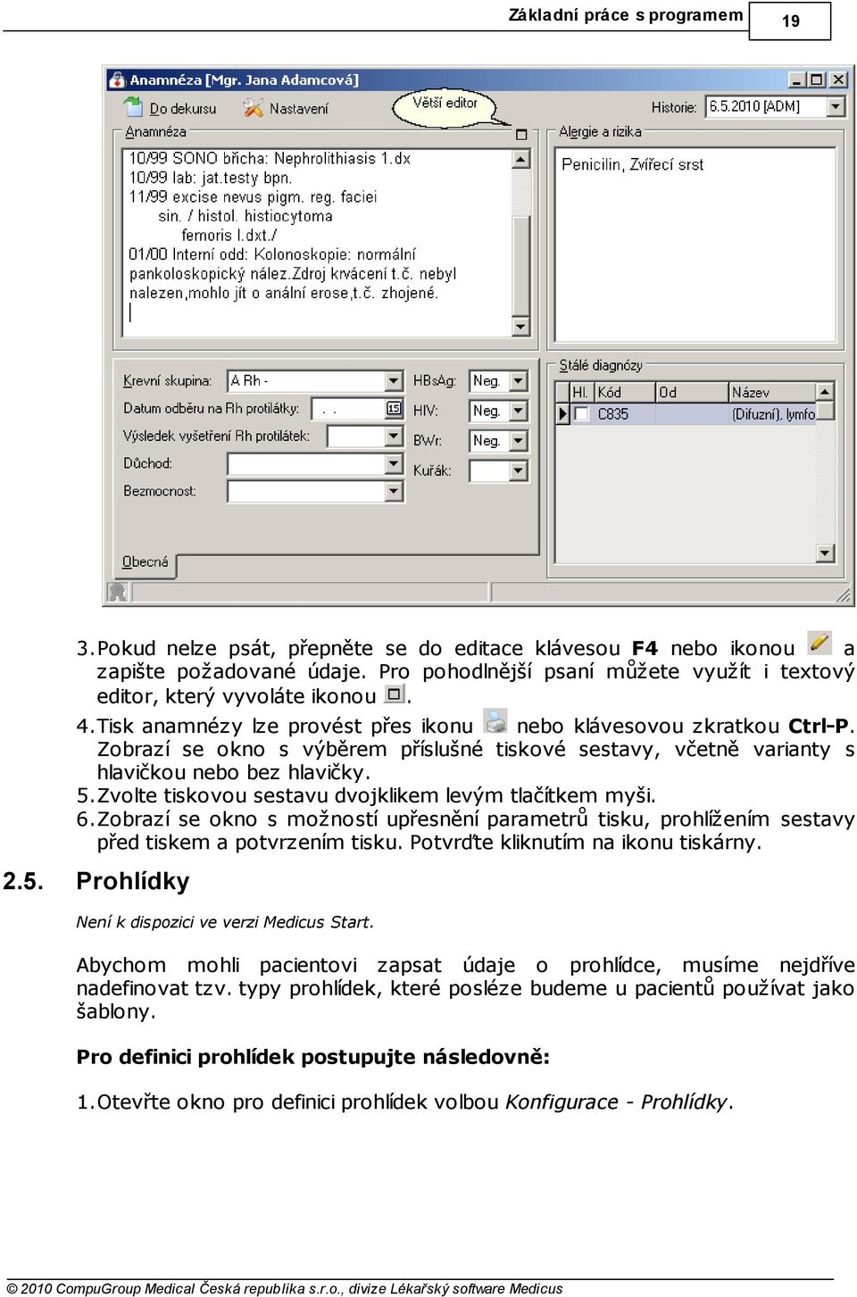 Zobrazí se okno s výběrem příslušné tiskové sestavy, včetně varianty s hlavičkou nebo bez hlavičky. 5.Zvolte tiskovou sestavu dvojklikem levým tlačítkem myši. 6.