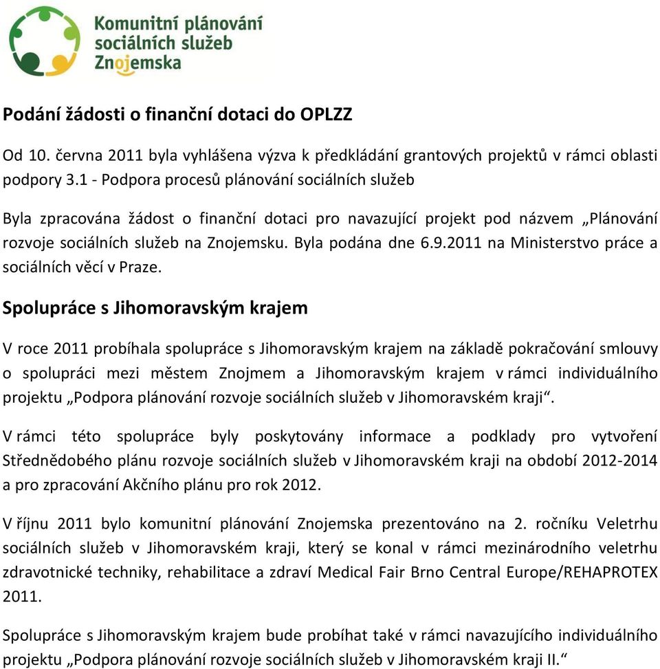 2011 na Ministerstvo práce a sociálních věcí v Praze.