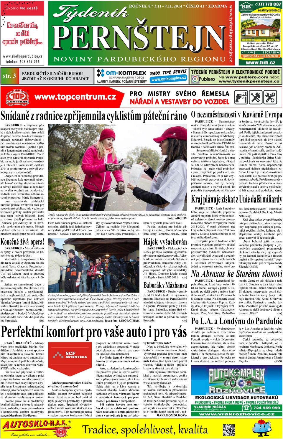 ráno vydali do práce na kole.