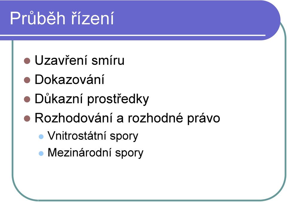 Rozhodování a rozhodné právo