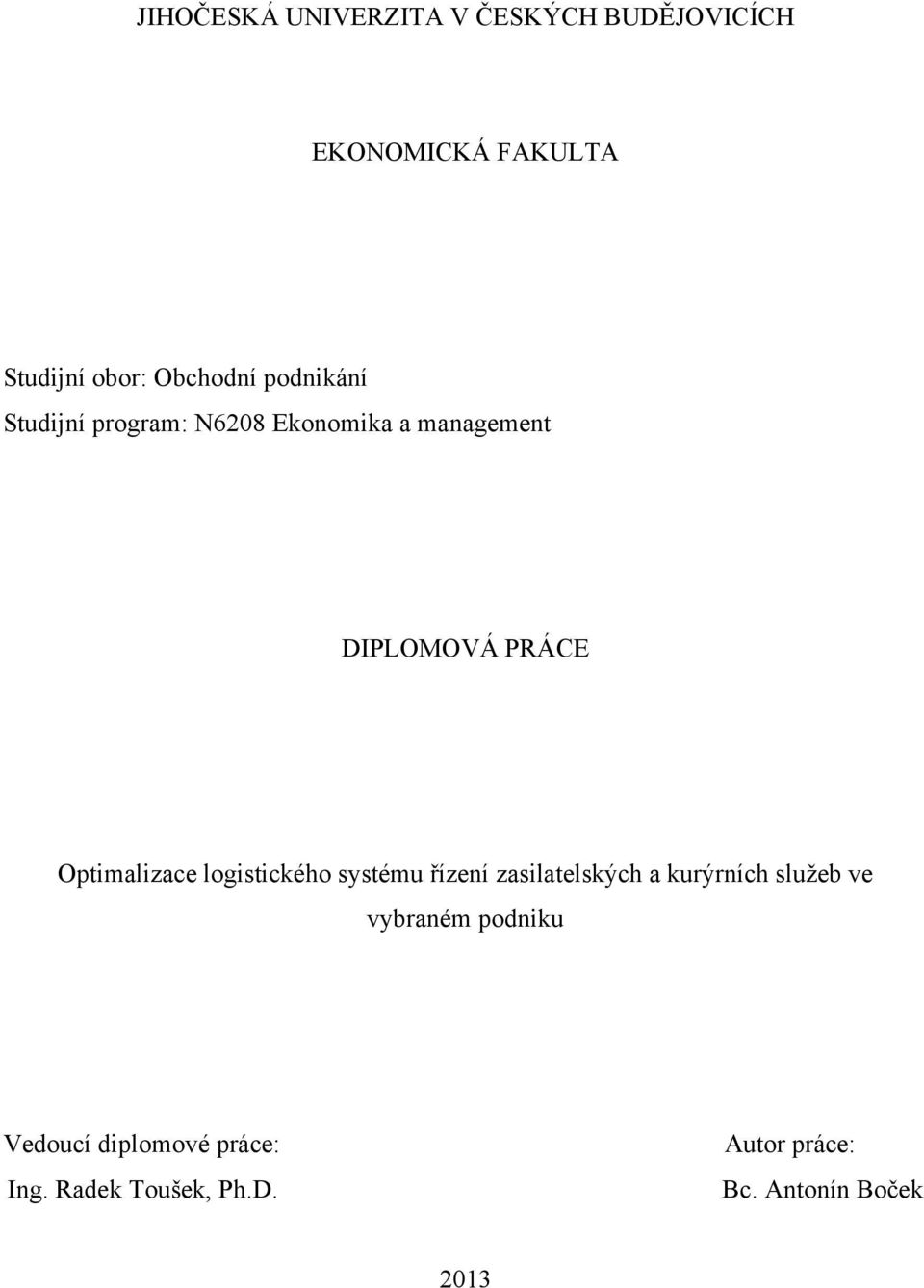 Optimalizace logistického systému řízení zasilatelských a kurýrních služeb ve