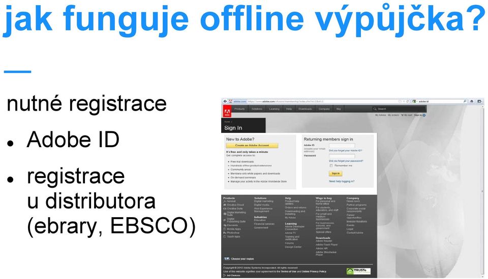 nutné registrace Adobe