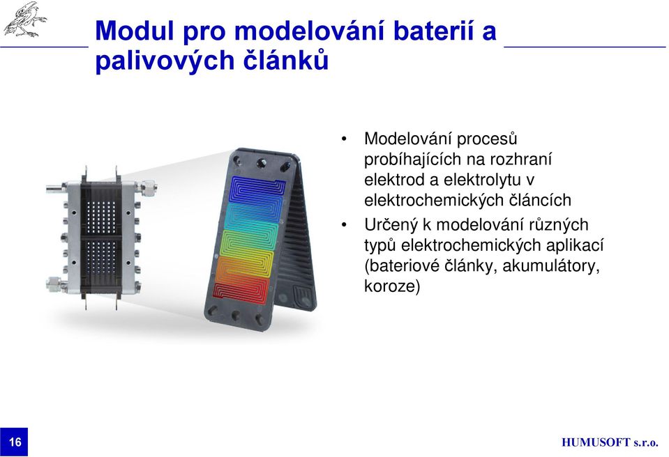 elektrochemických článcích Určený k modelování různých typů