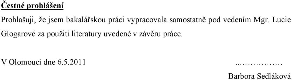 Lucie Glogarové za použití literatury uvedené v