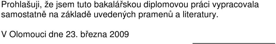 samostatně na základě uvedených
