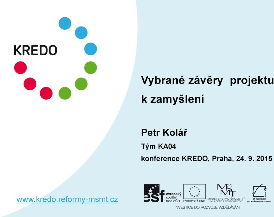 konference KREDO, Praha, 24.