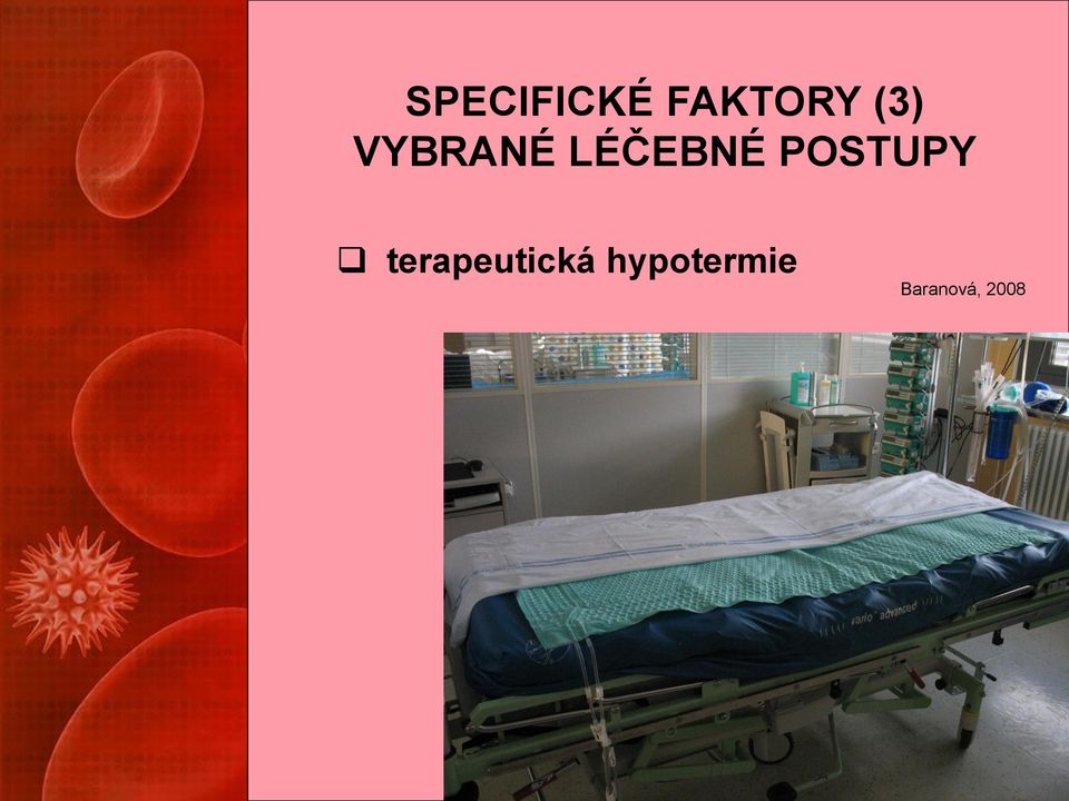 POSTUPY terapeutická