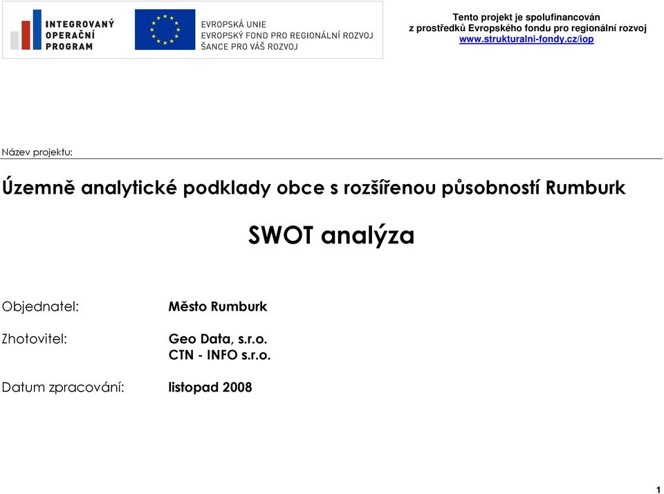 Objednatel: Město Rumburk Zhotovitel: Geo Data, s.