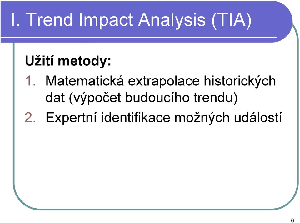 Matematická extrapolace historických