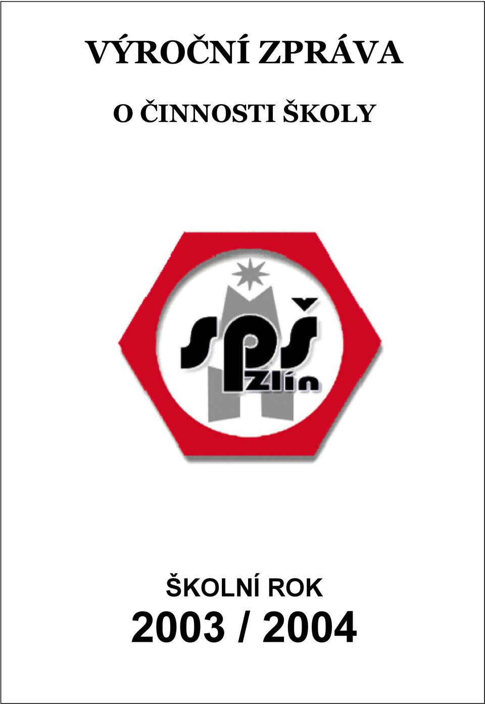 ČINNOSTI
