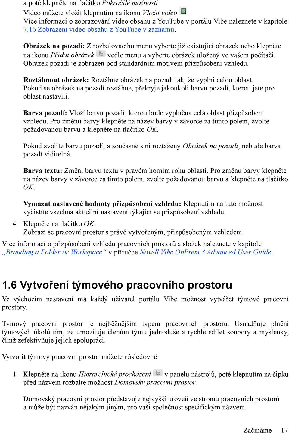 Obrázek na pozadí: Z rozbalovacího menu vyberte již existující obrázek nebo klepněte na ikonu Přidat obrázek vedle menu a vyberte obrázek uložený ve vašem počítači.