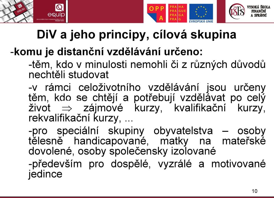 život zájmové kurzy, kvalifikační kurzy, rekvalifikační kurzy,.