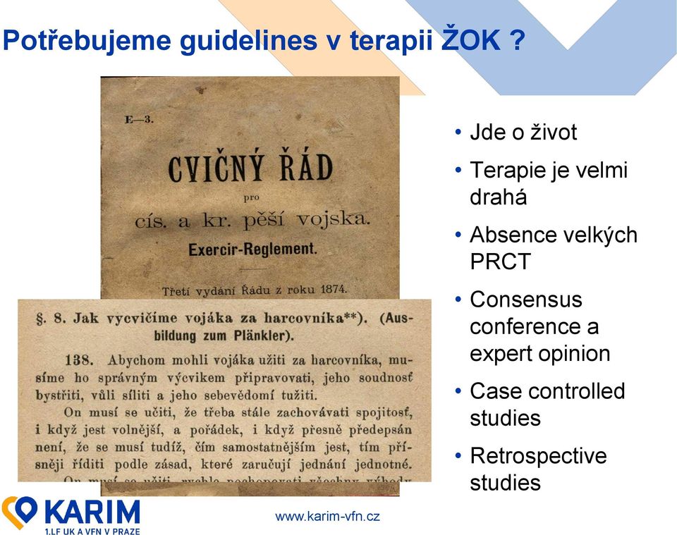 velkých PRCT Consensus conference a expert