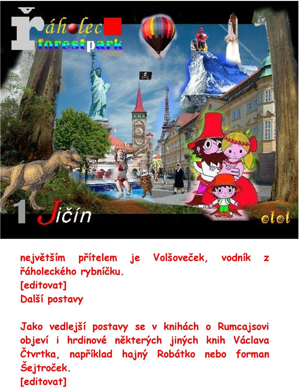 Další postavy Jako vedlejší postavy se v knihách o