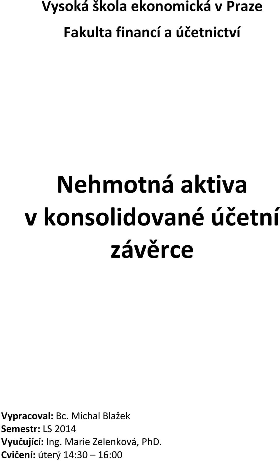 závěrce Vypracoval: Bc.