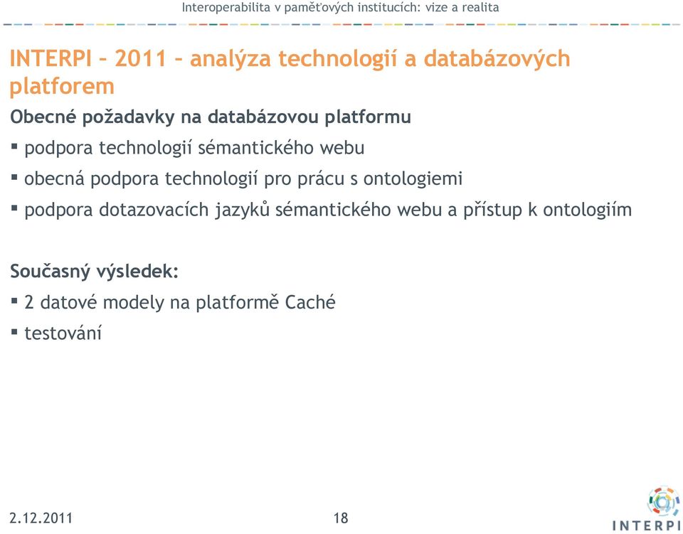 technologií pro prácu s ontologiemi podpora dotazovacích jazyků sémantického