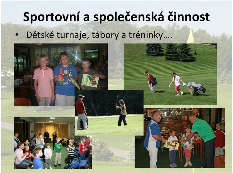 činnost Dětské