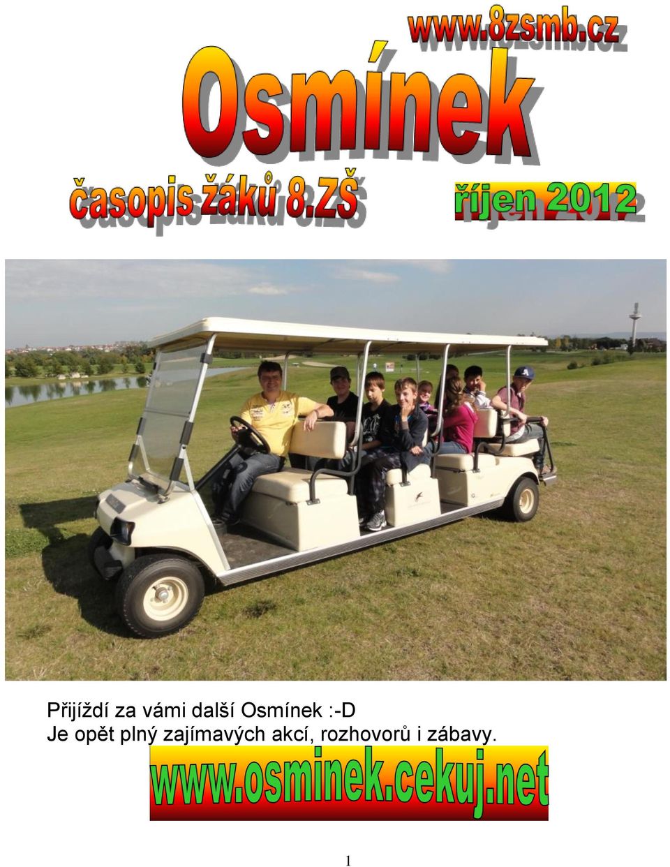 opět plný zajímavých