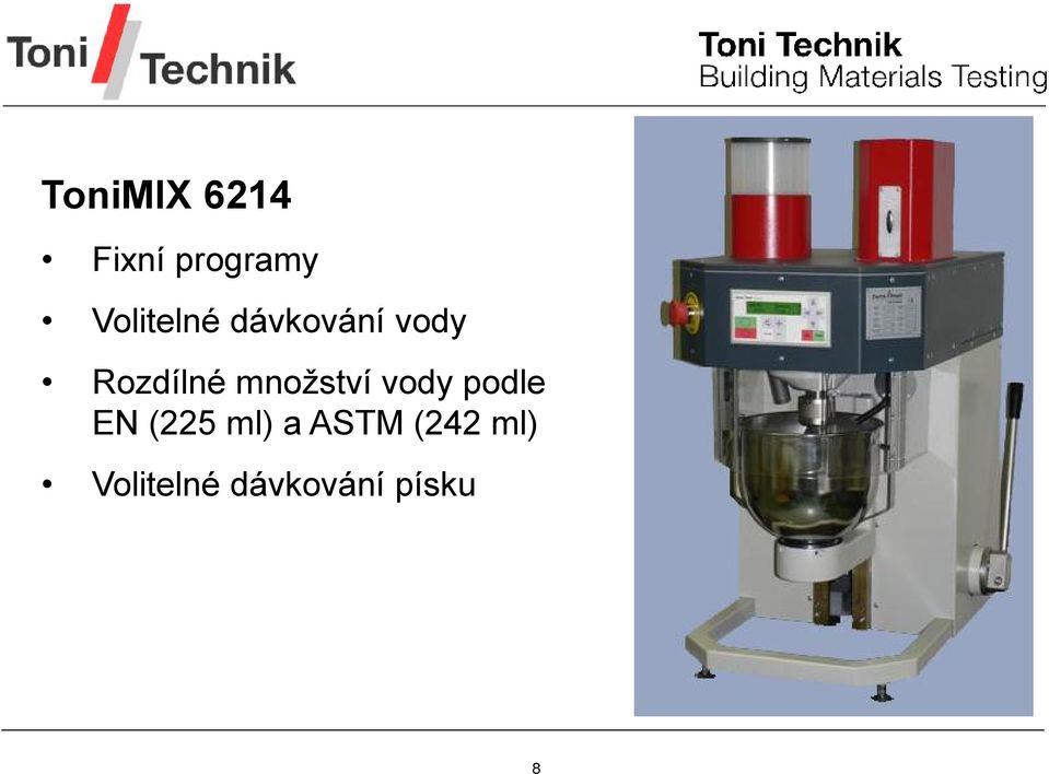 množství vody podle EN (225 ml)