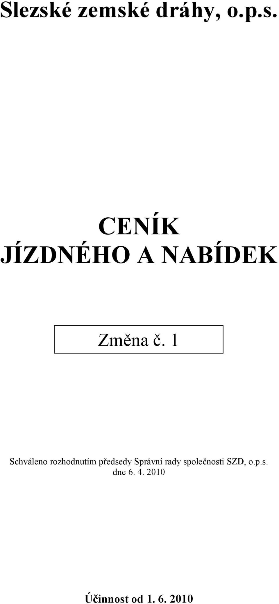 rady společnosti SZD, o.p.s. dne 6. 4.