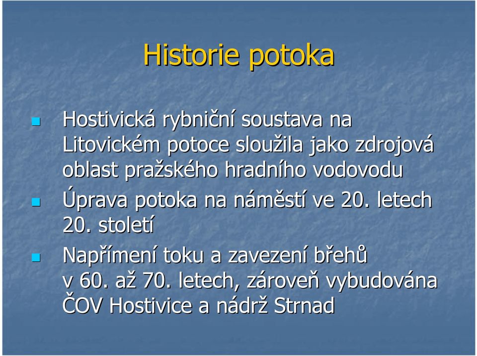 náměstn stí ve 20. letech 20.