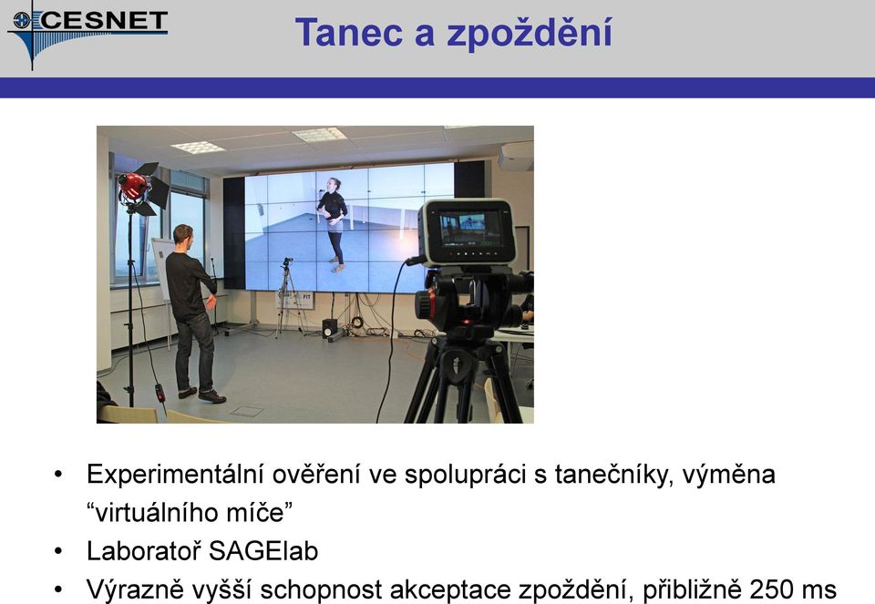 míče Laboratoř SAGElab Výrazně vyšší