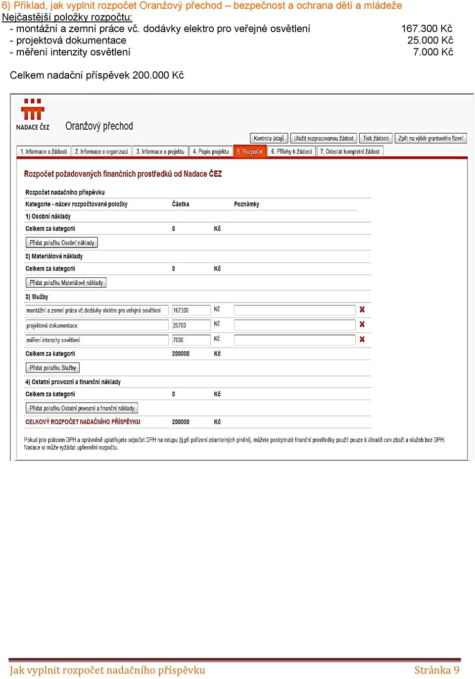 dodávky elektro pro veřejné osvětlení 167.300 Kč - projektová dokumentace 25.