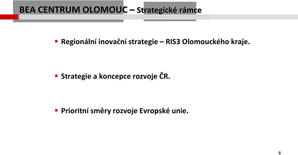 Olomouckého kraje.