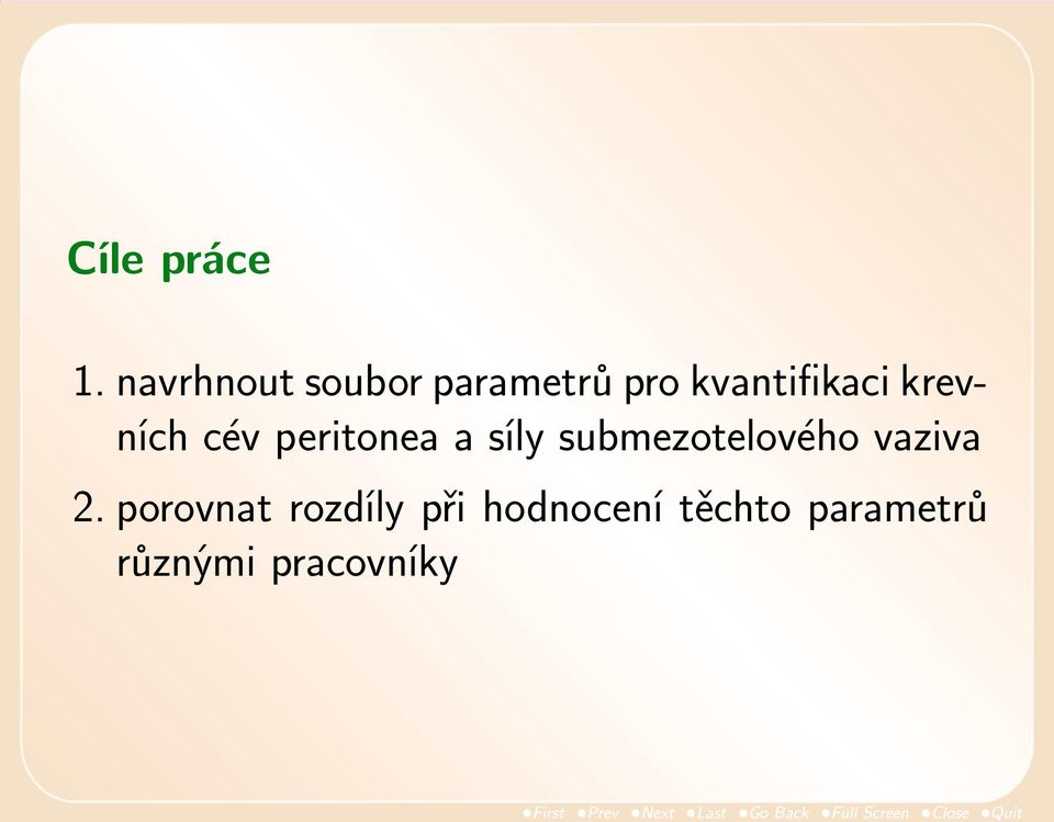 krevních cév peritonea a síly