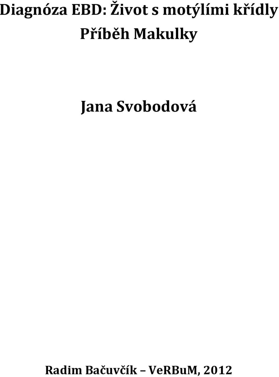 Makulky Jana Svobodová