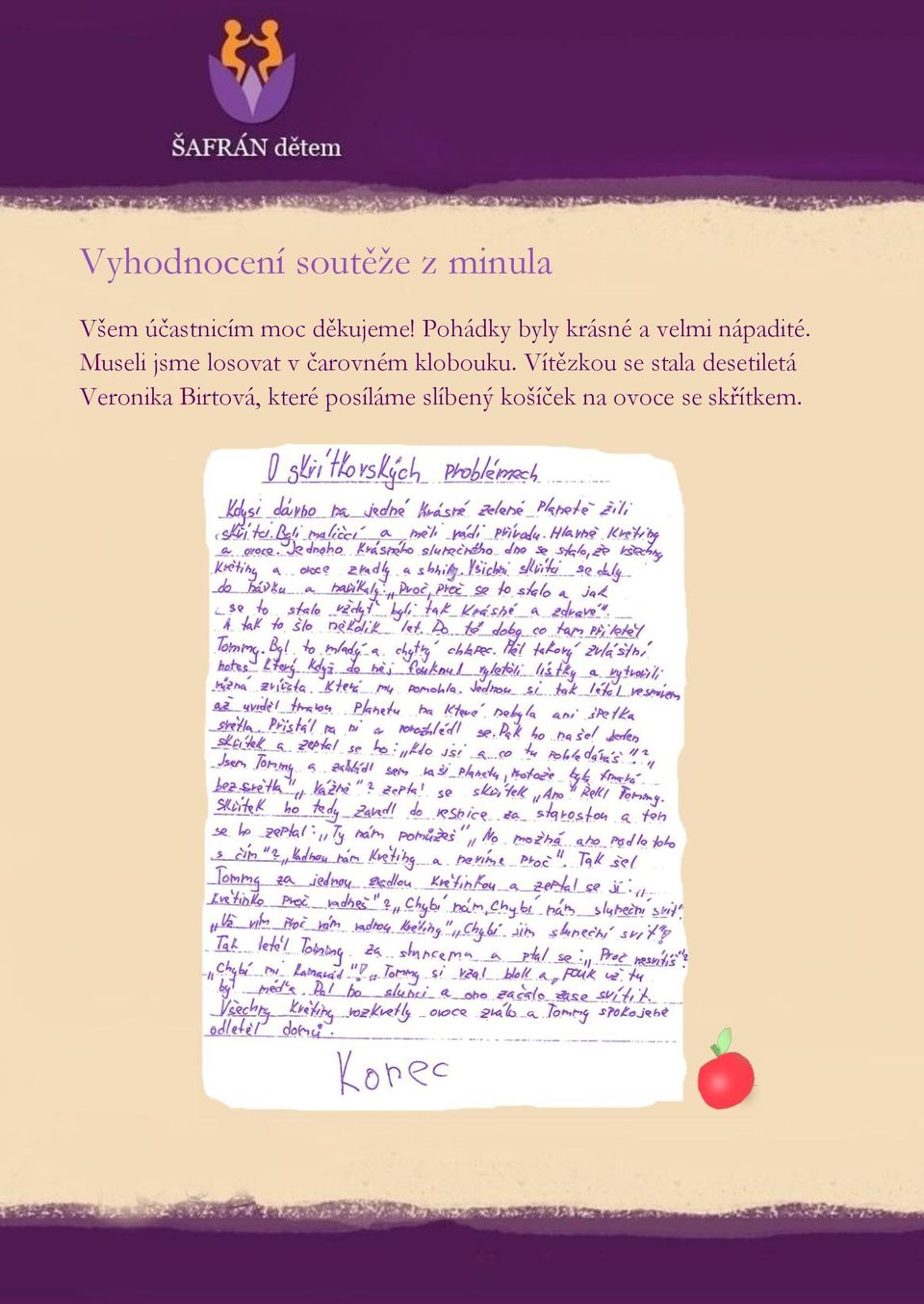 Museli jsme losovat v čarovném klobouku.