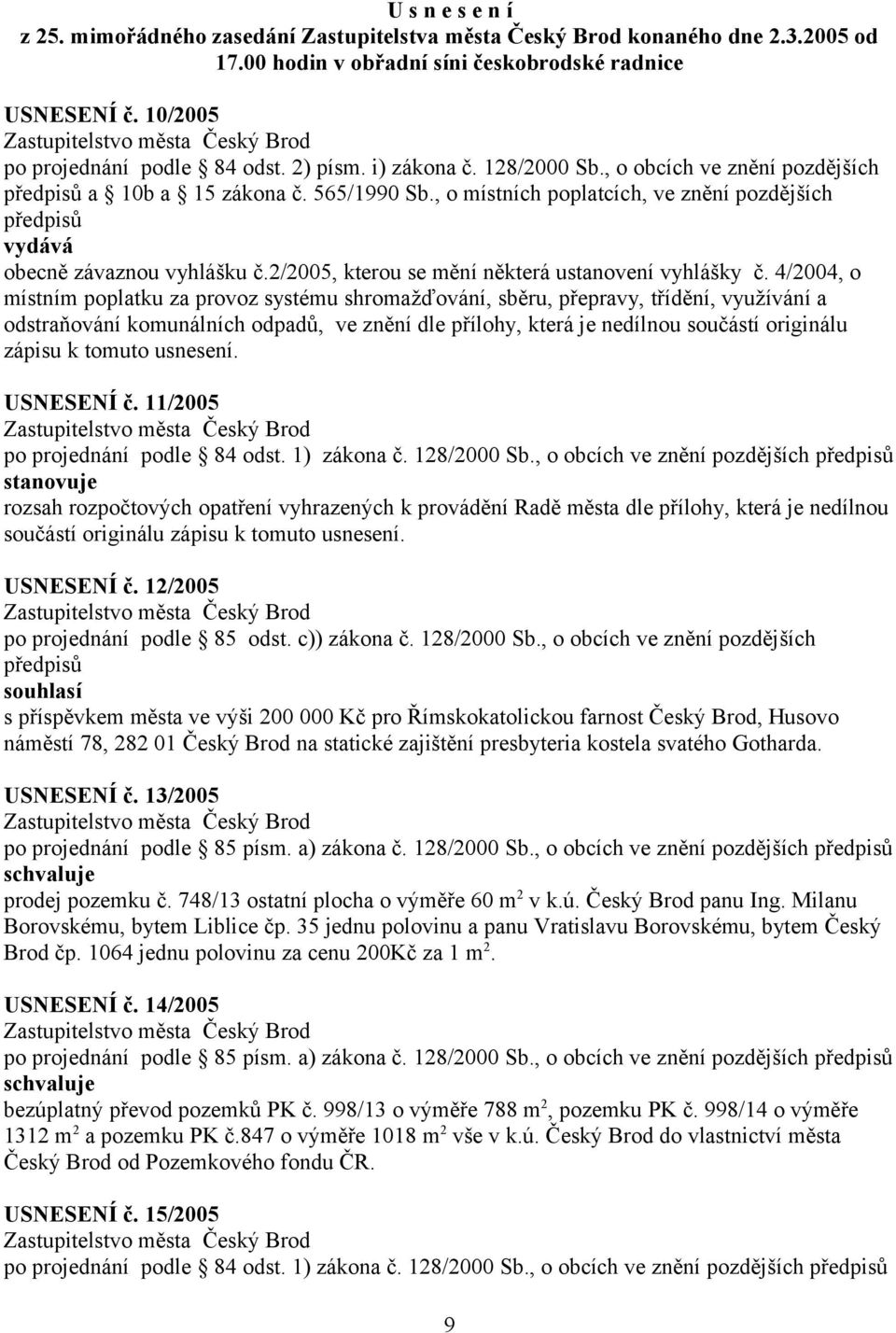 2/2005, kterou se mění některá ustanovení vyhlášky č.