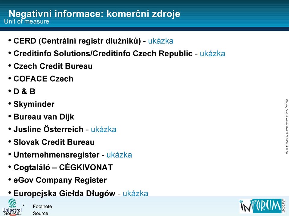 D&B Skyminder Bureau van Dijk Jusline Österreich - ukázka Slovak Credit Bureau