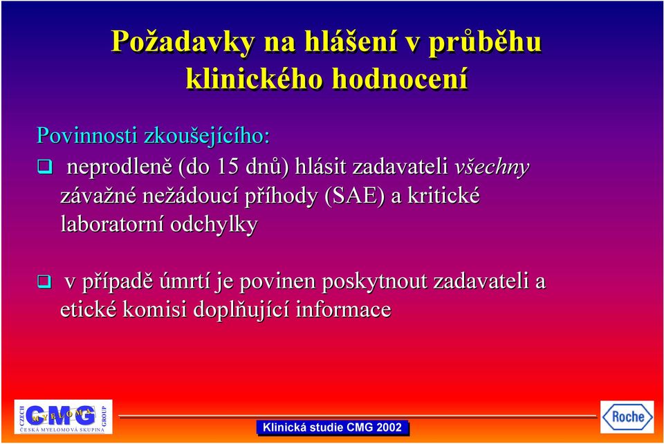 nežádoucí příhody (SAE) a kritické laboratorní odchylky v případě úmrtí