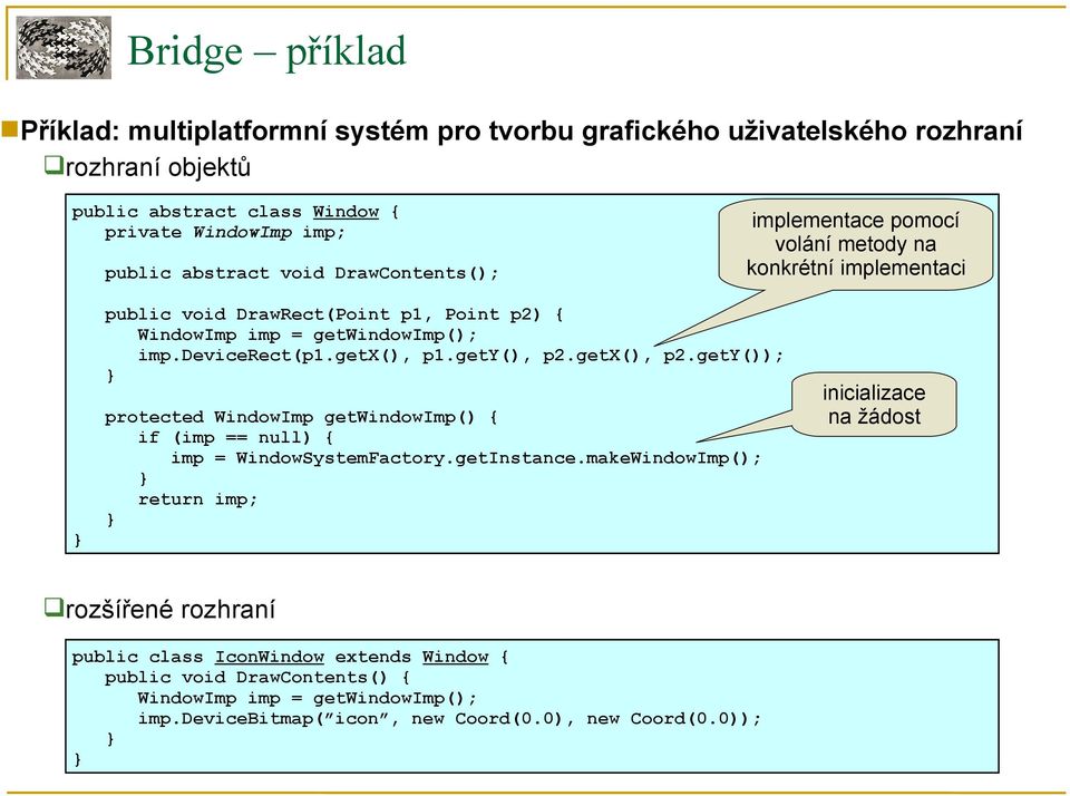 getx(), p1.gety(), p2.getx(), p2.gety()); protected WindowImp getwindowimp() { if (imp == null) { imp = WindowSystemFactory.getInstance.