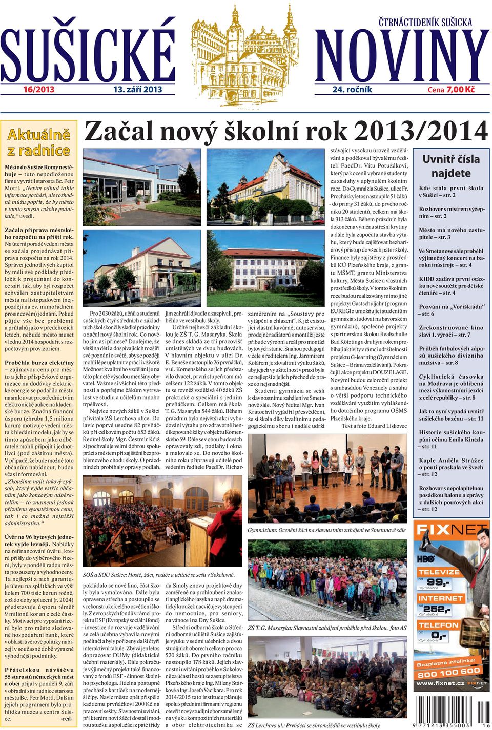 Na úterní poradě vedení města se začala projednávat příprava rozpočtu na rok 2014.