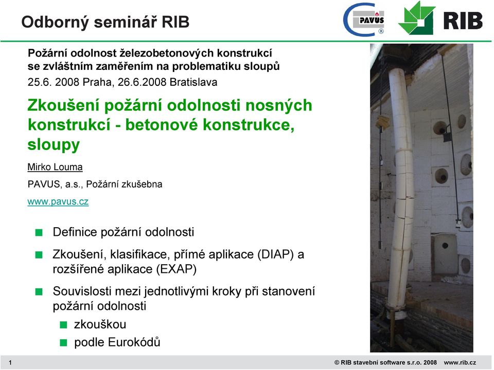 s., Požární zkušebna www.pavus.