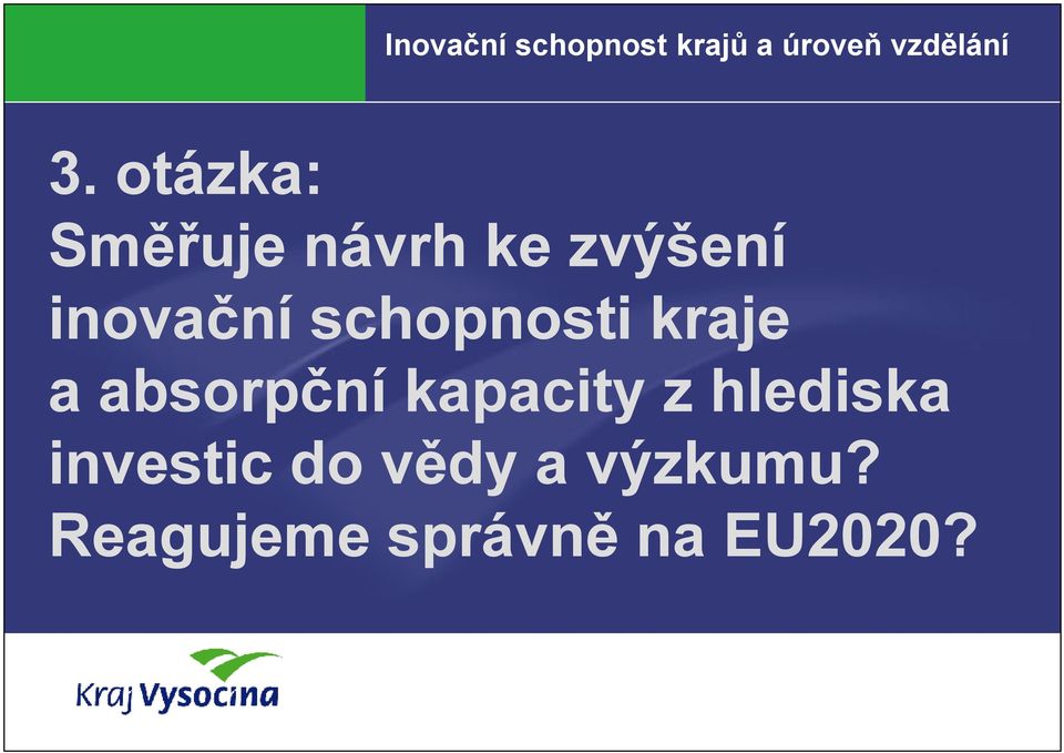 schopnosti kraje a absorpční kapacity z hlediska