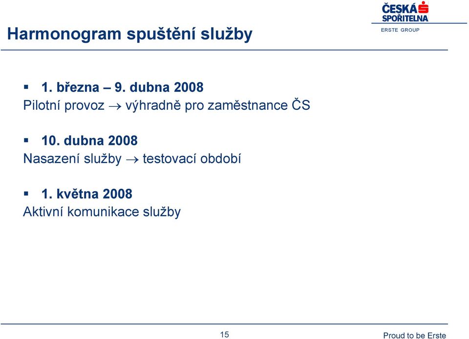 zaměstnance ČS 10.