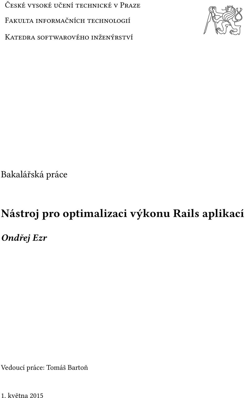 inženýrství Bakalářská práce Nástroj pro optimalizaci