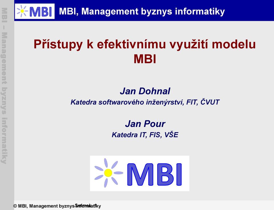 softwarového inženýrství, F, ČVUT Jan Pour