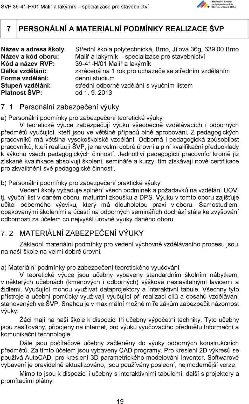 Platnost ŠVP: od 1. 9. 2013 7.