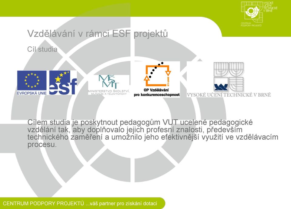 jejich profesní znalosti, především technického