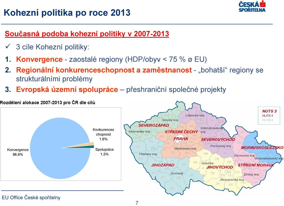 Regionální konkurenceschopnost a zaměstnanost - bohatší regiony se strukturálními problémy 3.