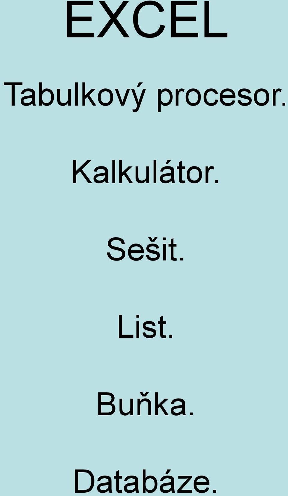 Kalkulátor.