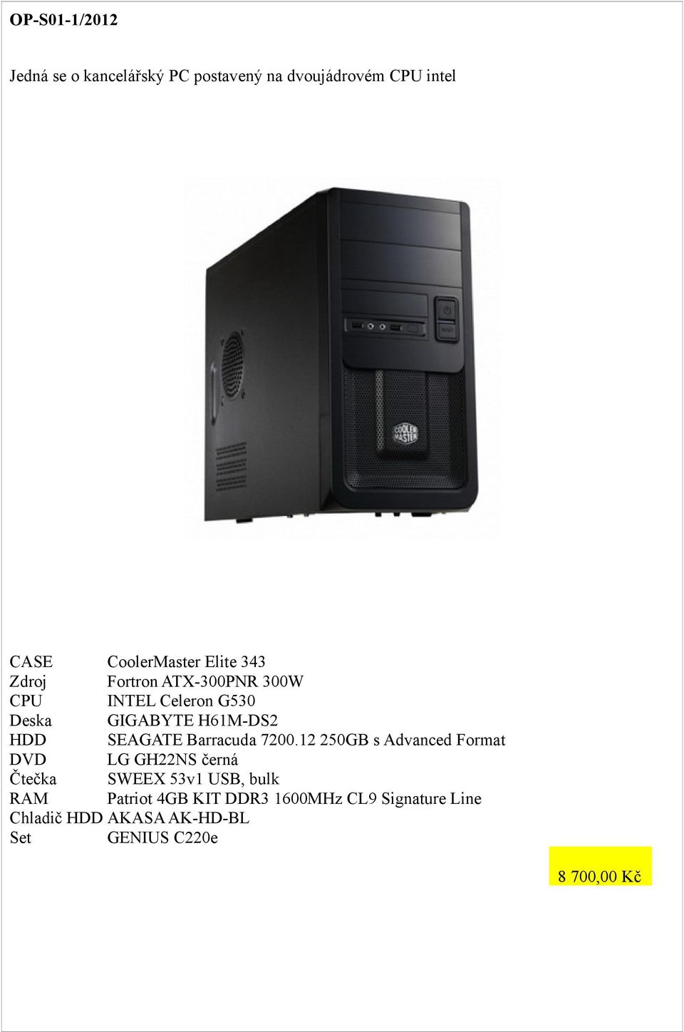 H61M-DS2 HDD SEAGATE Barracuda 7200.